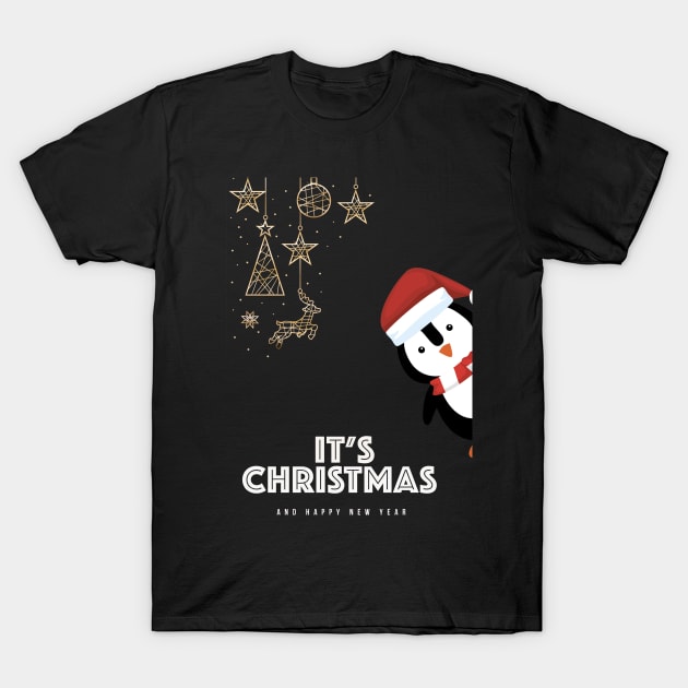 It's Christmas and happy New Year t-shirt T-Shirt by NSRT